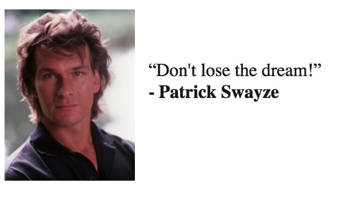 patrick swayze quotes