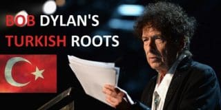 Talking About Bob Dylan’s Turkish Origins