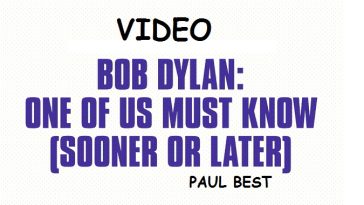sooner or later bob dylan - one must know