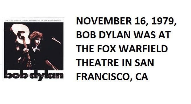 bob dylan FOX WARFIELD THEATRE 1979