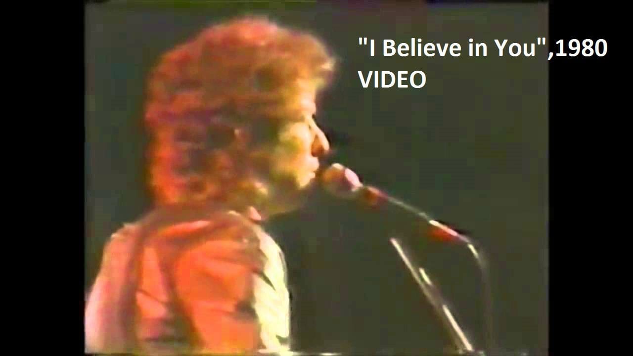 "I Believe in You", a 1979 song by Bob Dylan from Slow Train Coming