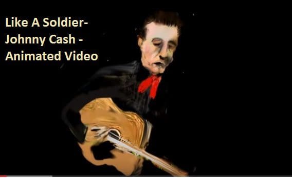Like A Soldier- Johnny Cash - Animated Video
