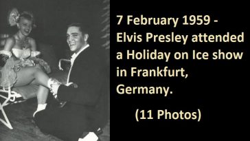 07 February 1959 - Elvis Presley attended a Holiday on Ice show in Frankfurt, Germany.