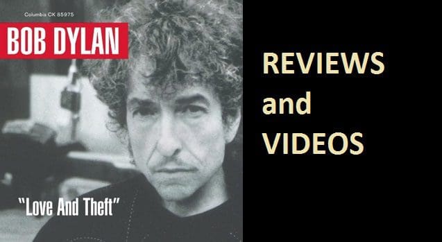 Bob Dylan's Love and Theft Won - Best Contemporary Folk Album - Reviews and Videos