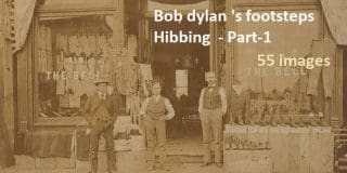 Bob dylan 's footsteps Hibbing Part-1
