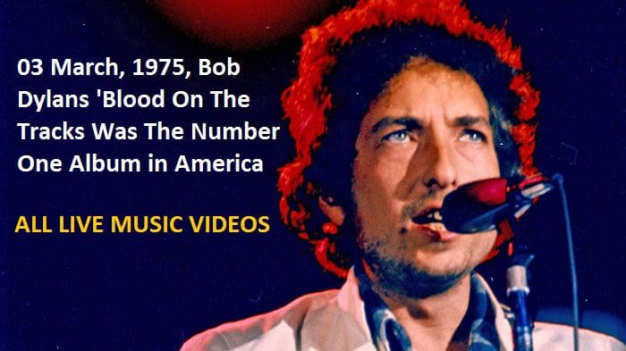 03 March, 1975 bob dylan Blood On The Tracks