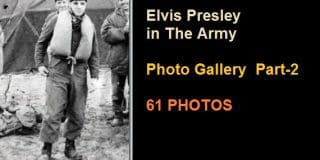 Elvis Presley in The Army – Photo Gallery – Part-2