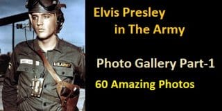 Elvis Presley in The Army - Photo Gallery - Part-1
