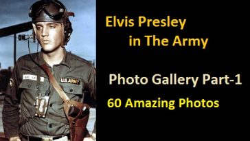Elvis Presley in The Army - Photo Gallery - Part-1