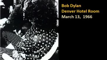 March 13, 1966 Bob Dylan - Denver Hotel Room (All Records)