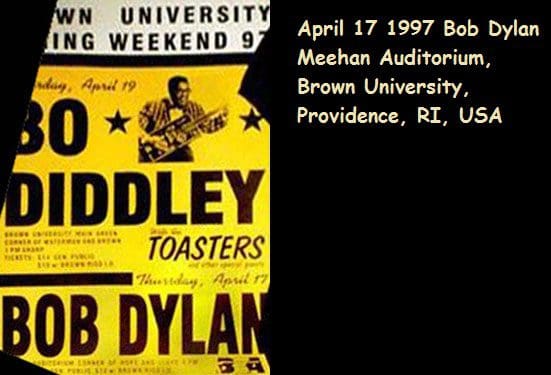 April 17 1997 Bob Dylan - Meehan Auditorium, Brown University, Providence, RI, USA 1 April 17 1997 Bob Dylan - Meehan Auditorium, Brown University, Providence, RI, USA