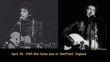 April 30, 1965 Bob Dylan was at Sheffield, England