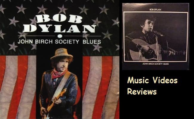 Bob Dylan - Talkin' John Birch Paranoid Blues (Reviews and Videos)