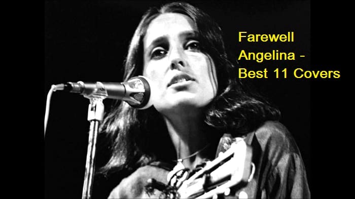 Farewell Angelina - Best 11 Covers
