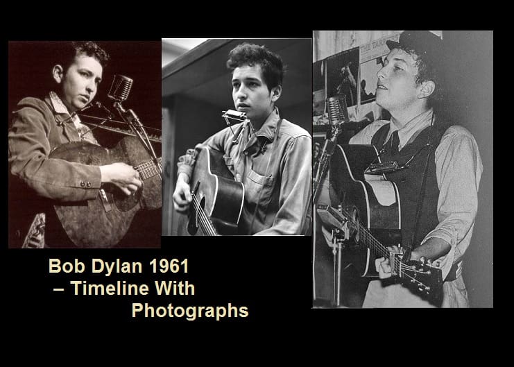 Bob Dylan 1961 – Timeline With Photographs