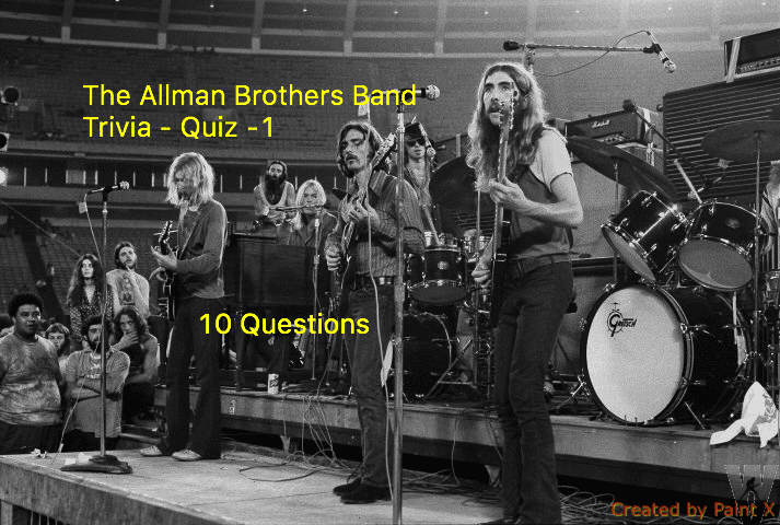 The Allman Brothers Band Trivia - Quiz -1