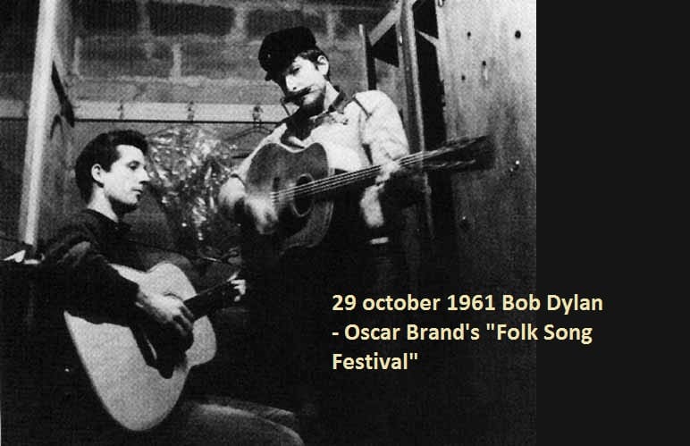 29 october 1961 bob dylan - Oscar Brand's "Folk Song Festival"