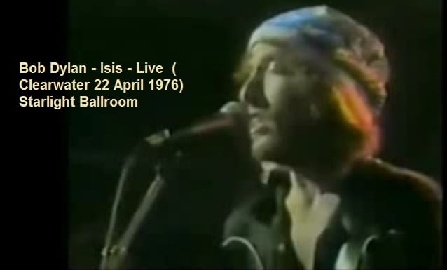 Bob Dylan - Isis 22 April 1976 - Clearwater - Live 1 Bob Dylan - Isis 22 April 1976 - Clearwater - Live