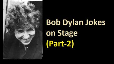 Bob Dylan Jokes on Stage (Part-2)