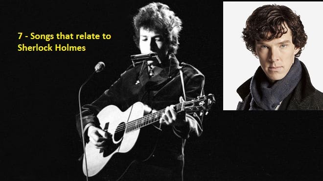 7 - Songs that relate to Sherlock Holmes