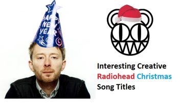 Interesting Creative Radiohead Christmas Song Titles
