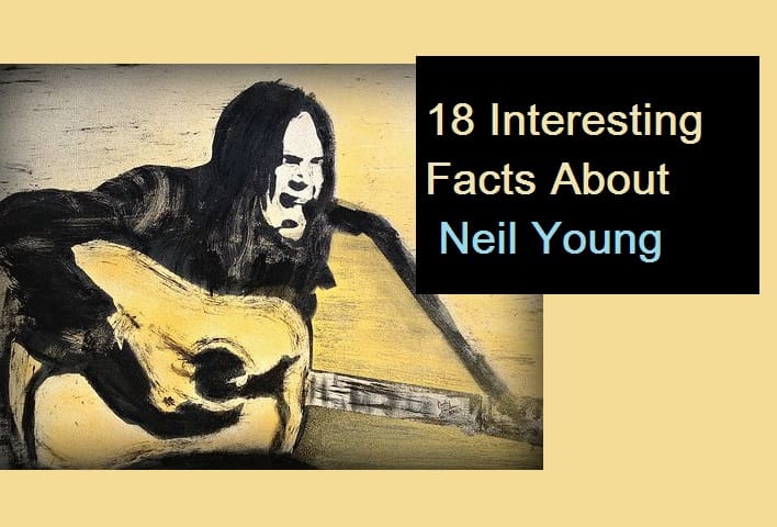 18 Interesting Facts About Neil Young
