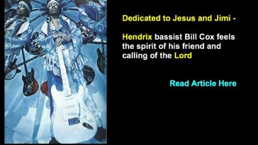 Dedicated to Jesus and Jimi - Hendrix bassist Bill Cox feels the spirit of his friend and calling of the Lord