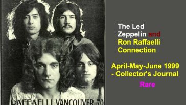 The Led Zeppelin - Ron Raffaelli Connection - April-May-June 1999 - Collector's Journal