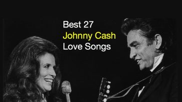 Best 27 Johnny Cash Love Songs
