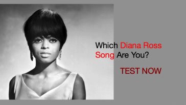 Which Diana Ross Song Are You?