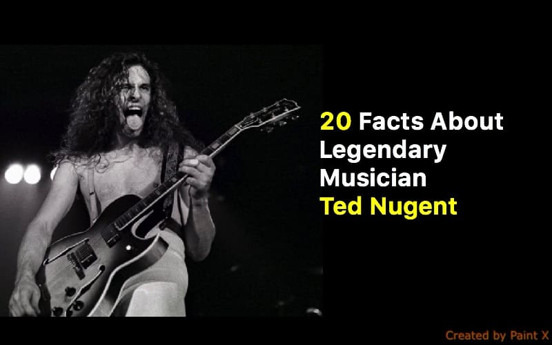 20 Facts About Legendary Musician Ted Nugent
