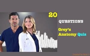Grey’s Anatomy Quiz - 20 Questions - NSF News and Magazine