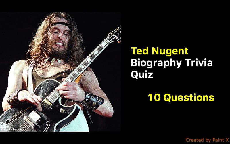 Ted Nugent Biography Trivia Quiz
