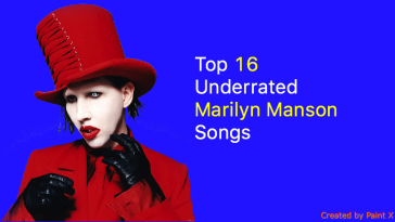 Top 16 Underrated Marilyn Manson Songs