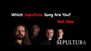 Which Sepultura Song Are You
