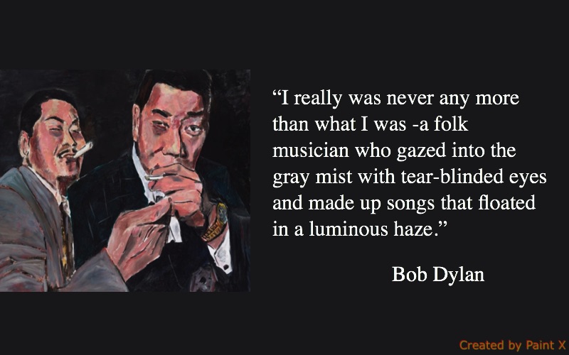 7 Bob Dylan Quotes With Brazil Series Art Works 4 bob dylan quotes 4 1