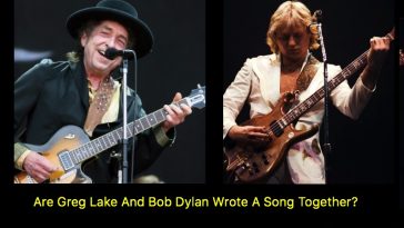 Are Greg Lake And Bob Dylan Wrote A Song Together