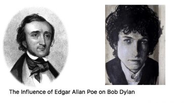 The Influence of Edgar Allan Poe on Bob Dylan