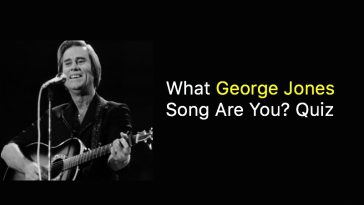 What George Jones Song Are You Quiz