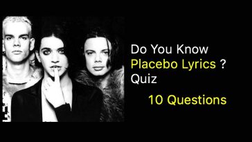 Placebo Lyrics Quiz
