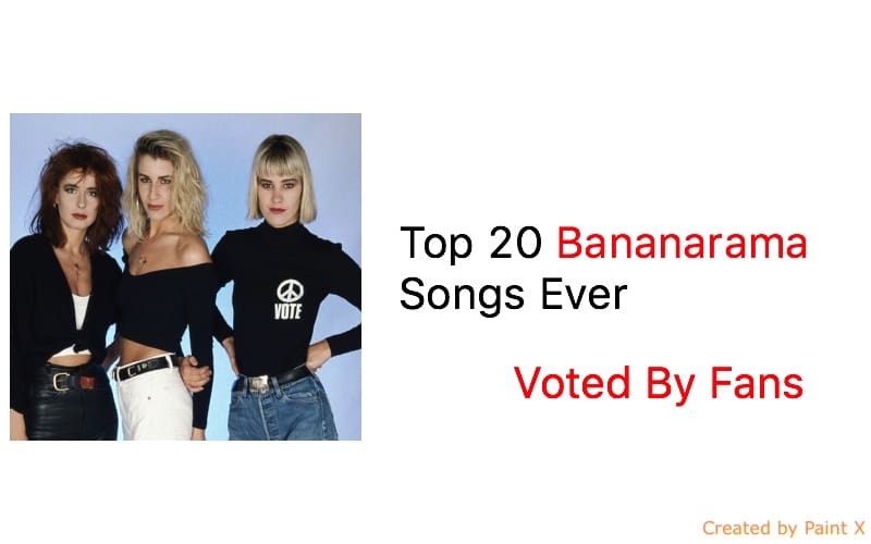 Top 20 Bananarama Songs Ever