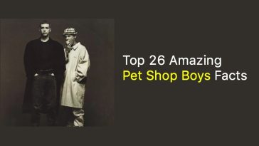 Top 26 Amazing Pet Shop Boys Facts
