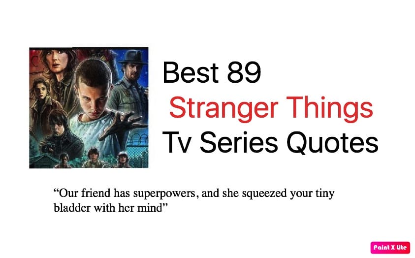 Best 89 Stranger Things Tv Series Quotes