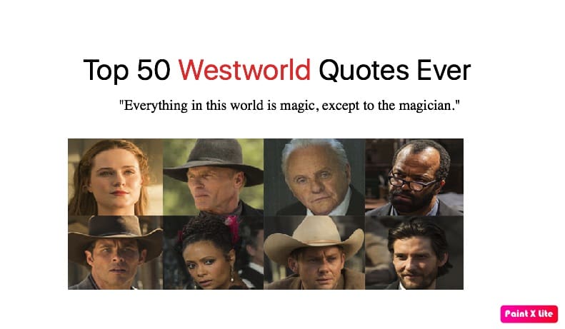 Best Westworld Quotes