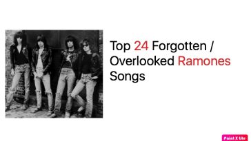 Top 24 Forgotten Overlooked Ramones Songs