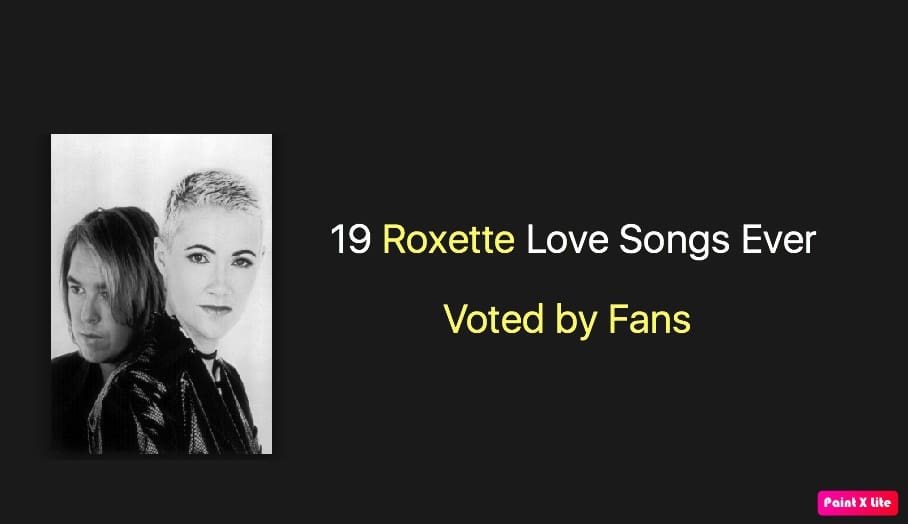 Best 19 Roxette Love Songs 1 19 Roxette Love Songs Ever
