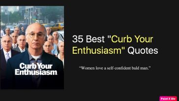 35 Best "Curb Your Enthusiasm" Quotes