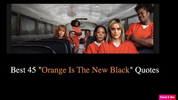 Best 45 22Orange Is The New Black22 Quotes