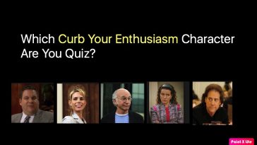 Which Curb Your Enthusiasm Character Are You Quiz