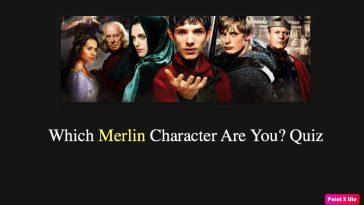 Which Merlin Character Are You Quiz